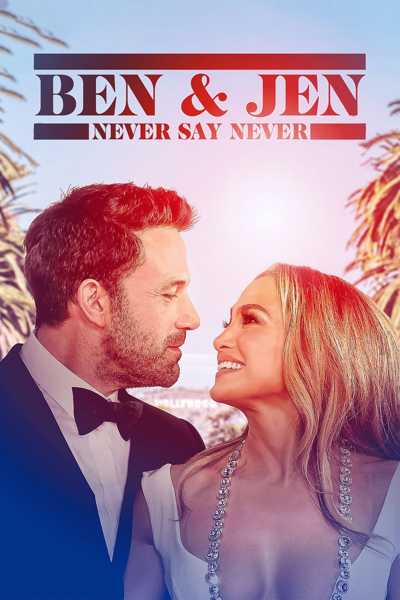 Постер Ben Affleck & Jennifer Lopez: Never Say Never